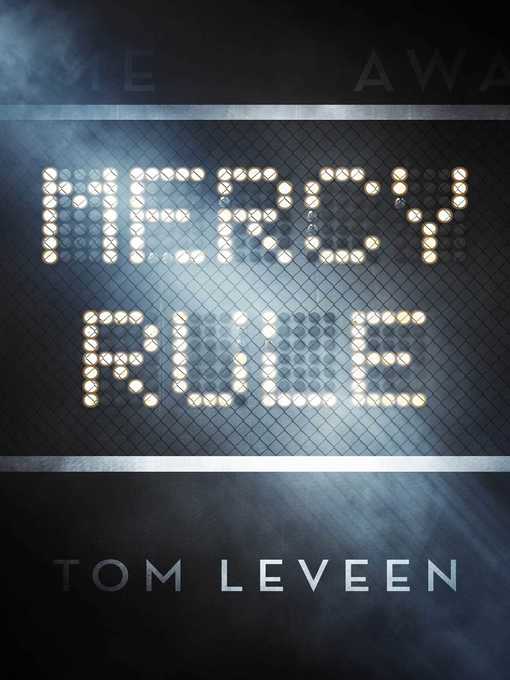 Title details for Mercy Rule by Tom Leveen - Available